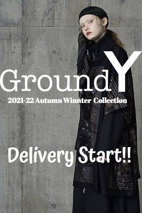 Ground Y 2021-22秋冬コレクションがデリバリー！只今より店頭・通販は共に販売を開始します！