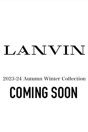 [新規取扱ブランド] LANVIN FASCINATE_THE R(心斎橋店)にて2023-24AWコレクションより取り扱いスタート。