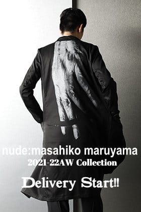 nude:masahiko maruyama 2021-22秋冬コレクションを只今より発売開始いたします！
