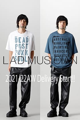 新規取り扱いブランド LAD MUSICIAN(ラッド ミュージシャン) 2021-22AW デリバリースタート!!