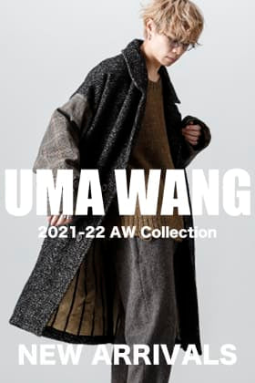UMA WANG 21-22AW コレクション 新着入荷！