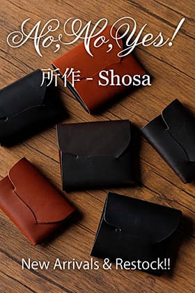 No,No,Yes! Shosa - ノーノーイエス 所作 New Arrival & Restock!!