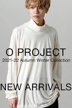 O project 21-22AW Tシャツが新着入荷！