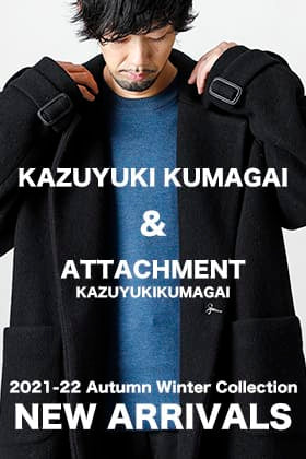 A new winter item from ATTACHMENT & KAZUYUKI KUMAGAI 2021-22 fall/winter collection is now in stock!