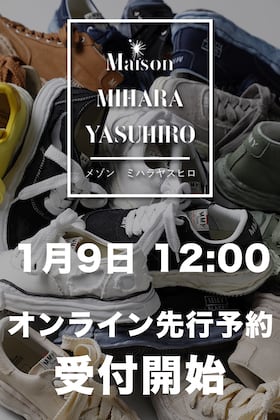 1月9日12時から22SSシーズン Maison MIHARAYASUHIRO オリジナルソールスニーカー予約開始!!
