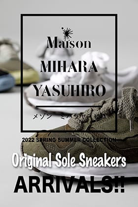 Maison MIHARAYASUHIRO 22SS Original sole sneakers are now in stock!!