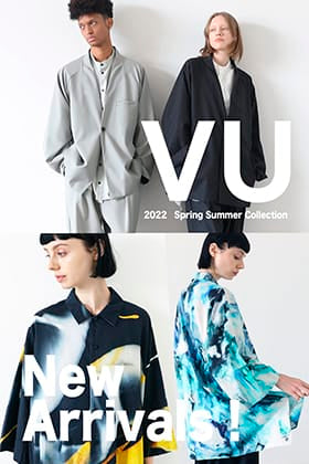 [入荷情報] VUより2022春夏コレクションの新作が入荷！