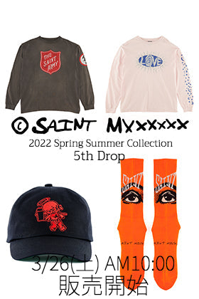 [販売予告] ©️SAINT M×××××× 2022SSコレクション 5th Drop 3/26(土)午前10時より販売開始！