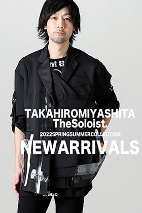 [Arraival Information] TAKAHIROMIYASHITATheSoloist. Now in stock is a new item from 22 SS collection.