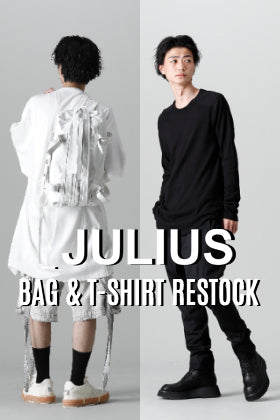 [入荷情報] JULIUS バッグ&Tシャツ リストック！