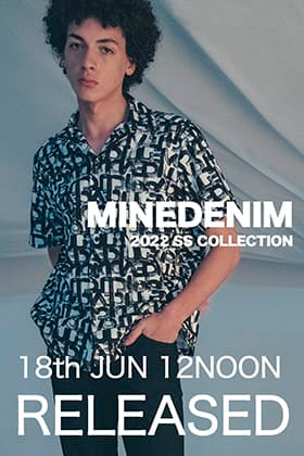 [Release Information] The new MINEDENIM 22 SS collection will be released at 12 noon on June 18th!!