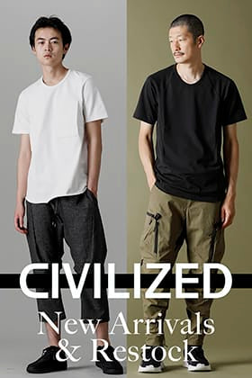 [入荷情報] CIVILIZEDより新作＆再入荷商品のデリバリーがありました！