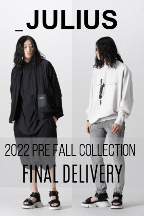[Arrival information] The last shipment arrived from JULIUS 2022 PF collection!