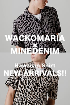 [入荷情報] 只今よりWACKOMARIA × MINEDENIM Hawaiian Shirtが販売開始！