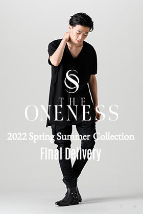 [Arrival information] The final stock arrived from THE ONENESS 2022 spring/summer collection!