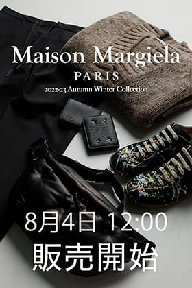 [販売予告] 8/4より.LOGY KyotoにてMaison Margiela 2022-23秋冬シーズンの新作を販売開始します！