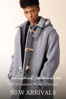 [入荷情報] individual sentiments 22-23AW コレクションが入荷しました。