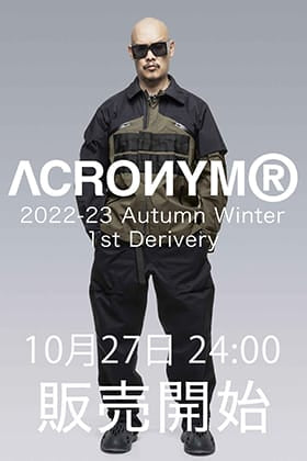 [販売予告] ACRONYM 22AW ファーストデリバリー 10月27日 24:00 販売スタート！！