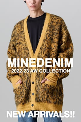 [Arrival Information] New MINEDENIM 22-23AW collection items are now available!