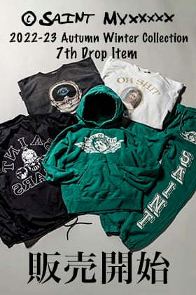 [入荷情報] 只今より ©️SAINT M×××××× 2022-23AWコレクション 7th Drop を店頭・通販共に販売開始！