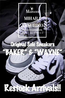 [入荷情報] Maison MIHARAYASUHIROよりオリジナルソールスニーカー「BAKER」と「WAYNE」が再入荷！