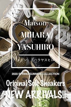 [Arrival Information] Maison MIHARAYASUHIRO Original Sole Sneakers from the 23SS season are in stock now!