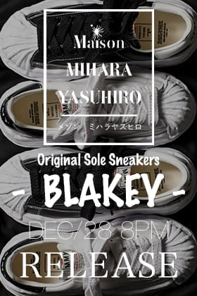 [Release notice] Maison MIHARAYASUHIRO's original sole sneakers "BLAKEY" will be available from December 28th, 8pm (JST)!