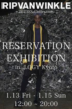 [Event Information] RIPVANWINKLE 2023SS (Spring-Summer) Collection Pre-order Event at .LOGY Kyoto
