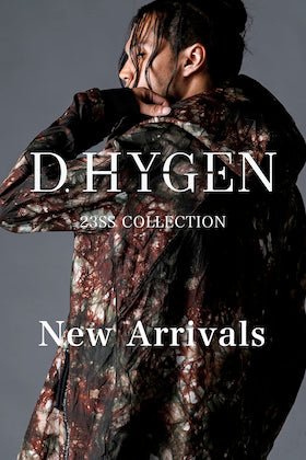 [Arrival Information] A new collection from the D. HYGEN 23 SS collection has arrived!