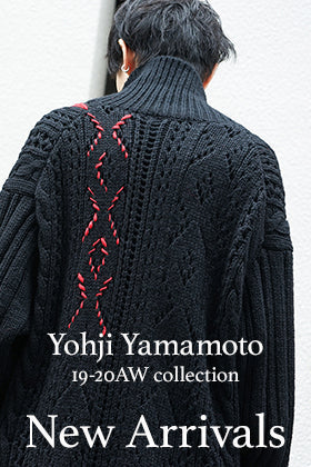 Yohji Yamamoto - ヨウジヤマモト 19-20AW collection New Arrivals!!