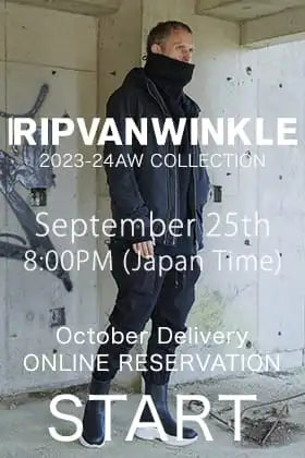 [Reservation Information] Reservations for RIPVANWINKLE's 2023AW Collection October Delivery Now Open!