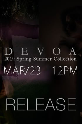 DEVOA 19SS Collection Release Date Notice