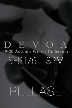 DEVOA 19-20AW Collection releasing on 6th of September at 8pm