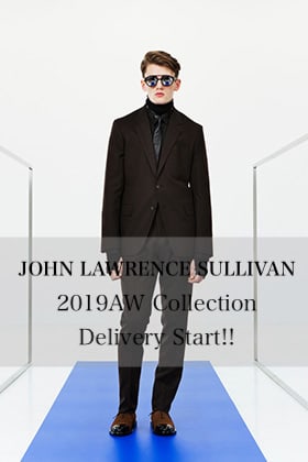 The R New Brand【JOHN LAWRENCE SULLIVAN 】2019AW Collection Delivery Start!!