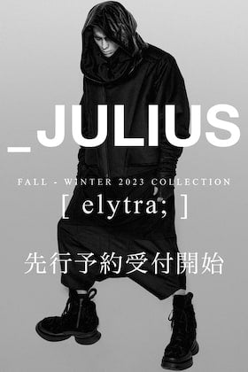 [予約情報] ただいまからJULIUS 2023-24AWコレクションのオンライン先行予約の受付を開始します。