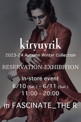 [Event Information] kiryuyrik 23-24AW (Autumn-Winter) Collection Preorder Order Event in FASCINATE_THE R