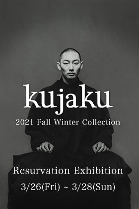 kujaku 21-22 Fall Winter Collection Reservation Exhibition at The R!!