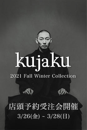 Kujaku 21-22 AW Collection, tomorrow's reservation event will be held at The R Osaka Minami Horie!!