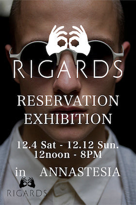 The reservation exhibition of RIGARDS has been decided to be held at ANNASTESIA Nagoya from December 4th!