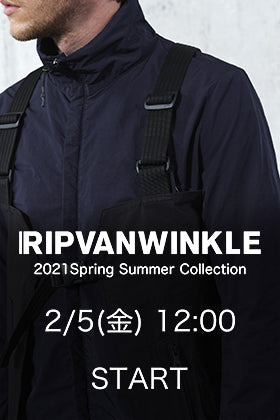The 1st Delivery of the RIPVANWINKLE 21 SS  collection will start on February 5th at 12PM (Japan Standard Time)!