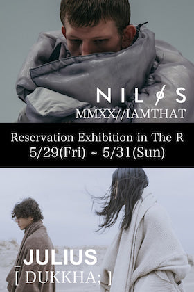 JULIUS & NILøS MMXX (20-21)FW collection The R Reservation Exhibition