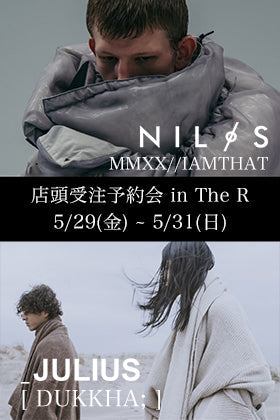 JULIUS & NILøS MMXX (20-21)FW collection 店頭受注会開催!!