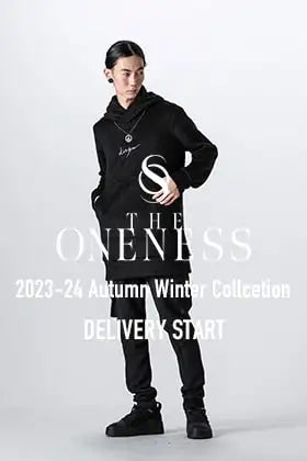 [入荷情報] THE ONENESS 2023-24AWコレクションよりデリバリーがスタート！