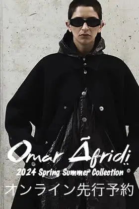 [予約情報] Omar Afridi 24SSコレクションのオンライン予約スタート！