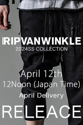 [販売予告] 4月12日正午12時よりRIPVANWINKLE 2024SS 4月デリバリーの販売を開始します！