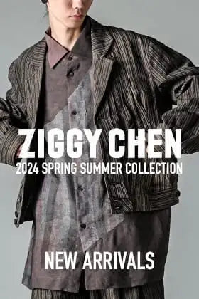 [入荷情報] ZIGGY CHEN 24SSコレクションから今季最終入荷がありました。