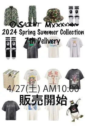 [販売予告] SAINT Mxxxxxx 2024SSコレクション 7th Drop 4/27(土) 午前10時より販売開始！