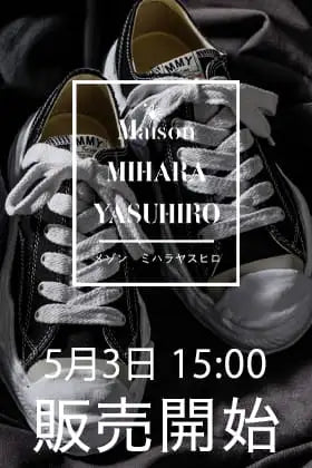 [再入荷情報] Maison MIHARA YASUHIRO 「HANK」キャンバスモデルの再入荷分の販売を5月3日(金曜)15時より開始します！