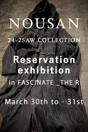 [Event Information] NOUSAN 24-25AW Collection Pre-Order Acceptance in FASCINATE_THE R