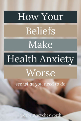 beliefs make health anxiety worse